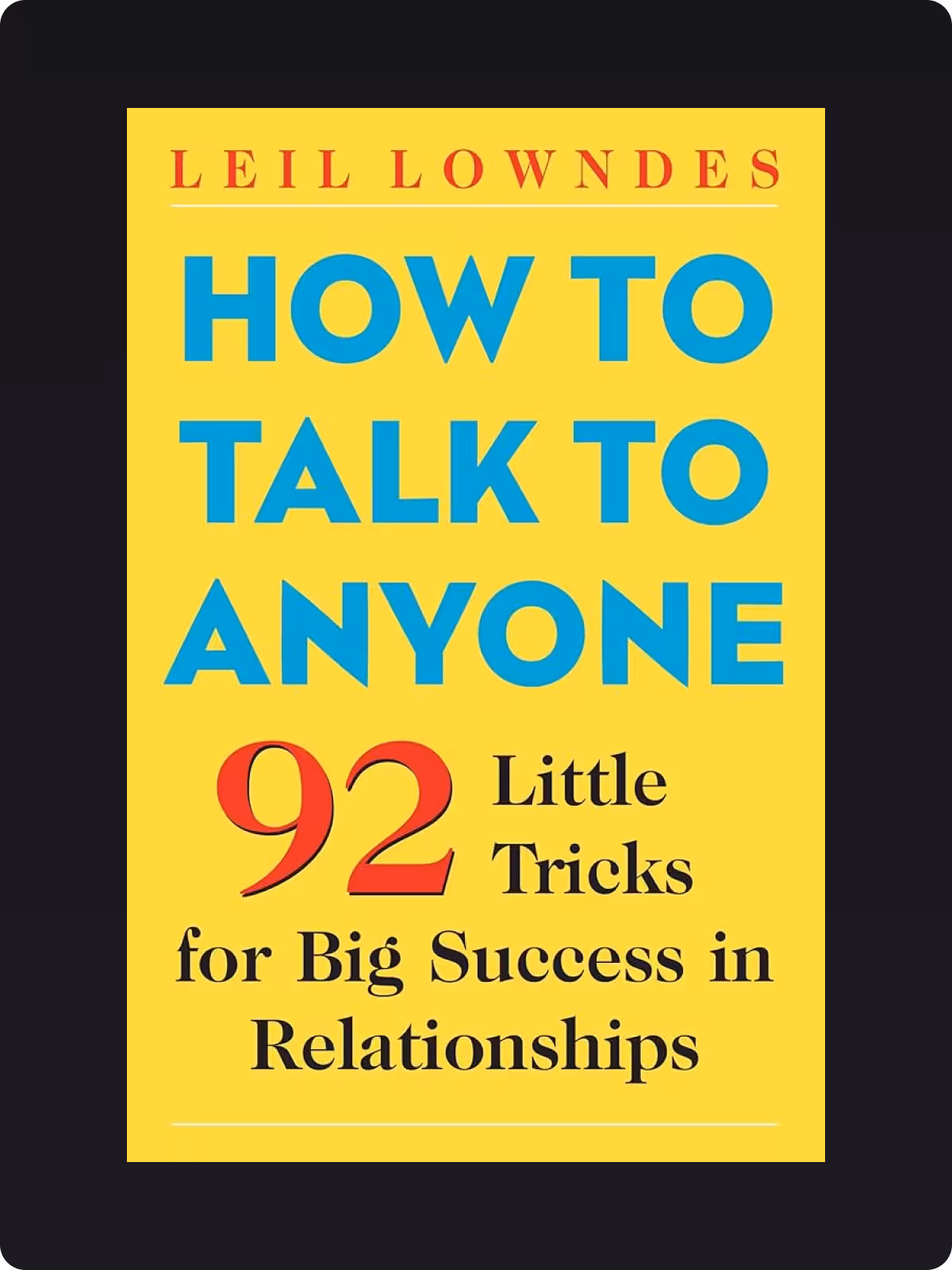 How to Talk to Anyone by Leil Lowndes