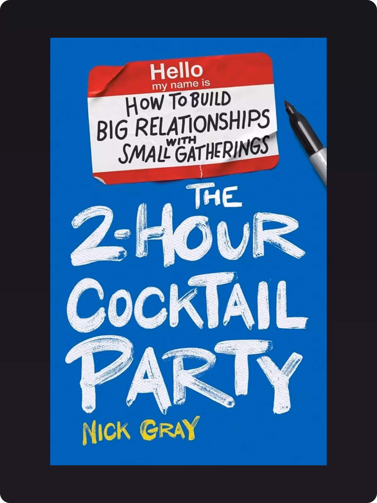 The 2-Hour Cocktail Party by Nick Gray
